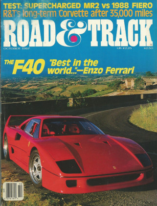 ROAD & TRACK 1987 OCT - F40, FIERO v BLOWN MR2, MX-6